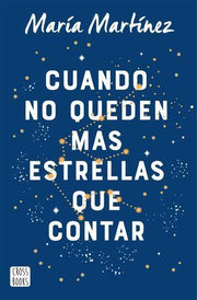 Portada del libro CUANDO NO QUEDEN MAS ESTRELLAS QUE CONTAR / PD. - Compralo en ByAnaCeci.com