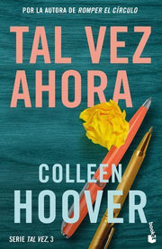 Portada del libro TAL VEZ 3: TAL VEZ AHORA (MAYBE NOW) - Compralo en ByAnaCeci.com