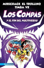 Portada del libro LOS COMPAS 10: Y EL FIN DEL MULTIVERSO - Compralo en ByAnaCeci.com