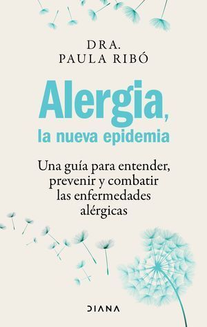 Portada del libro ALERGIA, LA NUEVA EPIDEMIA - Compralo en ByAnaCeci.com