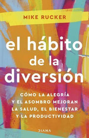 Portada del libro EL HABITO DE LA DIVERSION - Compralo en ByAnaCeci.com