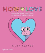 Portada del libro HOW TO LOVE - Compralo en ByAnaCeci.com
