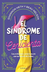 Portada del libro EL SINDROME DE CENICIENTA - Compralo en ByAnaCeci.com