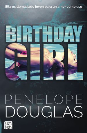 Portada del libro BIRTHDAY GIRL - Compralo en ByAnaCeci.com