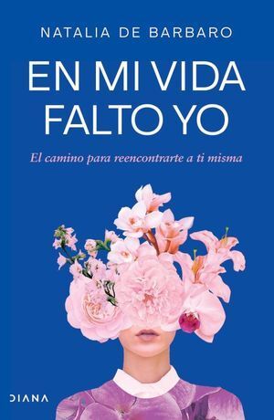 Portada del libro EN MI VIDA FALTO YO - Compralo en ByAnaCeci.com