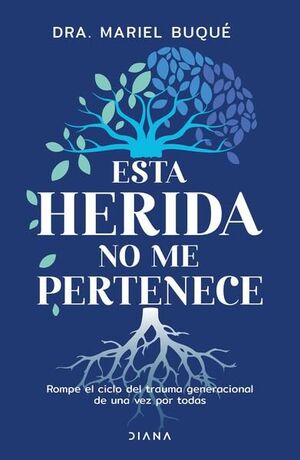 Portada del libro ESTA HERIDA NO ME PERTENECE - Compralo en ByAnaCeci.com