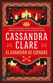 Portada del libro CASTELLANE 1. EL GUARDIAN DE ESPADAS - Compralo en ByAnaCeci.com