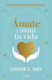 Portada del libro ÁMATE Y SANA TU VIDA - Compralo en ByAnaCeci.com