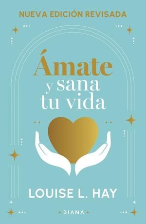 Portada del libro ÁMATE Y SANA TU VIDA - Compralo en ByAnaCeci.com