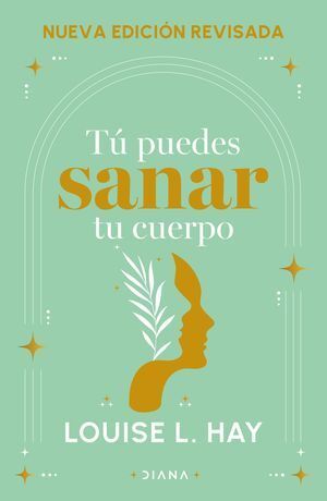 Portada del libro TU PUEDES SANAR TU CUERPO (NUEVA EDICIÓN REVISADA) - Compralo en ByAnaCeci.com