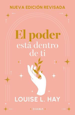 Portada del libro EL PODER ESTA DENTRO DE TI (NUEVA EDICIÓN REVISADA) - Compralo en ByAnaCeci.com