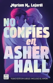Portada del libro NO CONFIES EN ASHER HALL - Compralo en ByAnaCeci.com