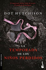 Portada del libro LA TEMPORADA DE LOS NIÑOS PERDIDOS - Compralo en ByAnaCeci.com