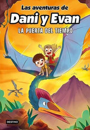 Portada del libro LAS AVENTURAS DE DANI Y EVAN 7. LA PUERTA DEL TIEMPO - Compralo en ByAnaCeci.com