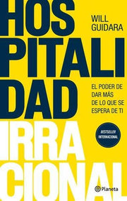 Portada del libro HOSPITALIDAD IRRACIONAL - Compralo en ByAnaCeci.com