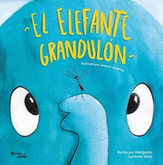 Portada del libro EL ELEFANTE GRANDULÓN - Compralo en ByAnaCeci.com