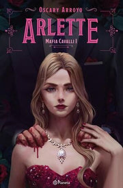 Portada del libro ARLETTE (MAFIA CAVALLI I) - Compralo en ByAnaCeci.com