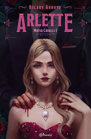 Portada del libro ARLETTE (MAFIA CAVALLI I) - Compralo en ByAnaCeci.com