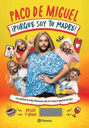 Portada del libro ¡PORQUE SOY TU MADRE! - Compralo en ByAnaCeci.com