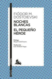 Portada del libro NOCHES BLANCAS / EL PEQUEÑO HÉROE - Compralo en ByAnaCeci.com