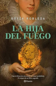 Portada del libro LA HIJA DEL FUEGO - Compralo en ByAnaCeci.com