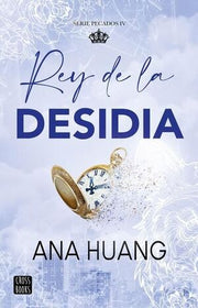 Portada del libro PECADOS 4. REY DE LA DESIDIA - Compralo en ByAnaCeci.com