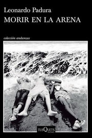 Portada del libro MORIR EN LA ARENA - Compralo en ByAnaCeci.com