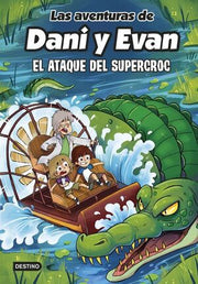 Portada del libro LAS AVENTURAS DE DANI Y EVAN 11. EL ATAQUE DEL SUP - Compralo en ByAnaCeci.com