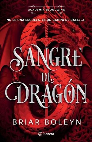 Portada del libro SANGRE DE DRAGÓN (ACADEMIA BLOODWING 1) - Compralo en ByAnaCeci.com