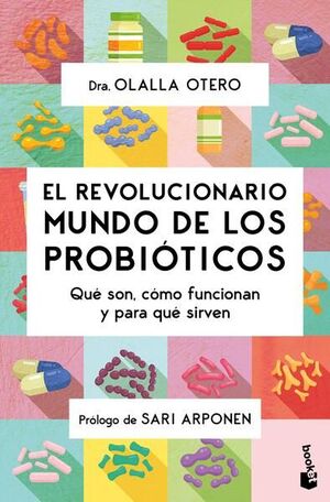 Portada del libro EL REVOLUCIONARIO MUNDO DE LOS PROBIOTICOS - Compralo en ByAnaCeci.com