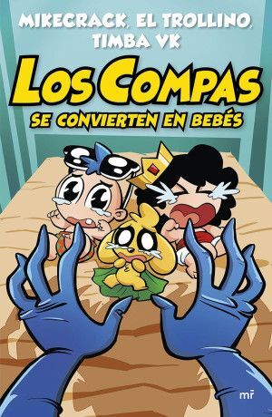 Portada del libro LOS COMPAS SE CONVIERTEN EN BEBES - Compralo en ByAnaCeci.com