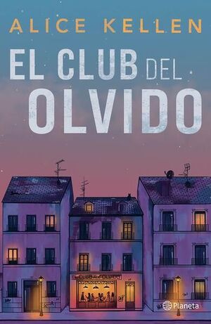 Portada del libro EL CLUB DEL OLVIDO - Compralo en ByAnaCeci.com