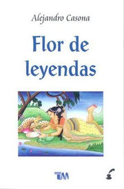 Portada del libro FLOR DE LEYENDAS - Compralo en ByAnaCeci.com