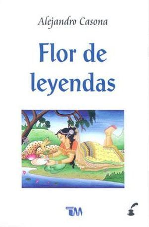 Portada del libro FLOR DE LEYENDAS - Compralo en ByAnaCeci.com