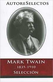 Portada del libro MARK TWAIN (1845-1910) (AUTORES SELECTOS) - Compralo en ByAnaCeci.com