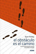 Portada del libro EL OBSTÁCULO ES EL CAMINO - Compralo en ByAnaCeci.com
