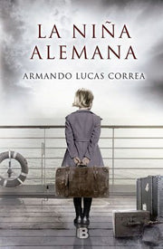 Portada del libro LA NIÑA ALEMANA - Compralo en ByAnaCeci.com