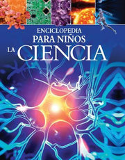 Portada del libro ENCICLOPEDIA PARA NIÑOS: LA CIENCIA - Compralo en ByAnaCeci.com