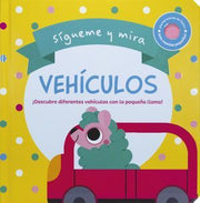 Portada del libro SIGUEME Y MIRA: VEHICULOS - Compralo en ByAnaCeci.com