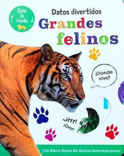 Portada del libro DATOS DIVERTIDOS: GRANDES FELINOS - Compralo en ByAnaCeci.com