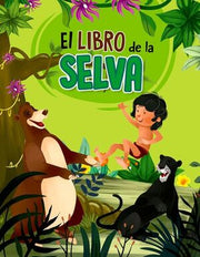 Portada del libro 32 PAGINAS: EL LIBRO DE LA SELVA - Compralo en ByAnaCeci.com