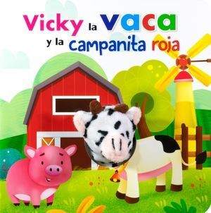 Portada del libro LIBRO CON MARIONETA: VICKY LA VACA Y LA CAMPANITA ROJA - Compralo en ByAnaCeci.com