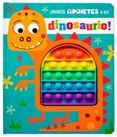 Portada del libro NUNCA APRIETES A UN DINOSAURIO - Compralo en ByAnaCeci.com