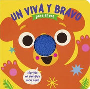 Portada del libro UN VIVA Y BRAVO PARA EL OSO. ¡APRIETA MI DIVERTIDA NARIZ AZUL! - Compralo en ByAnaCeci.com