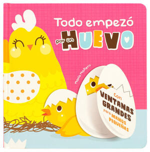Portada del libro TODO EMPEZO POR: UN HUEVO - Compralo en ByAnaCeci.com