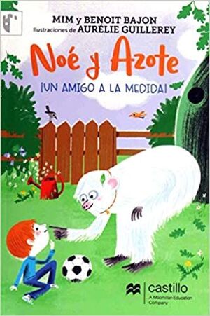 Portada del libro * NOE Y AZOTE. UN AMIGO A LA MEDIA - Compralo en ByAnaCeci.com