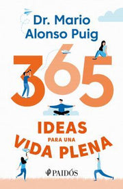 Portada del libro 365 IDEAS PARA UNA VIDA PLENA - Compralo en ByAnaCeci.com
