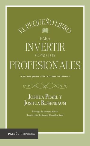 Portada del libro EL PEQUEÑO LIBRO PARA INVERTIR COMO LOS PROFESIONALES - Compralo en ByAnaCeci.com