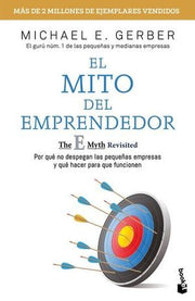 Portada del libro EL MITO DEL EMPRENDEDOR - Compralo en ByAnaCeci.com
