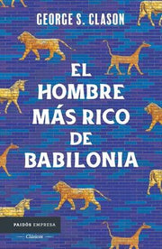 Portada del libro EL HOMBRE MAS RICO DE BABILONIA - Compralo en ByAnaCeci.com